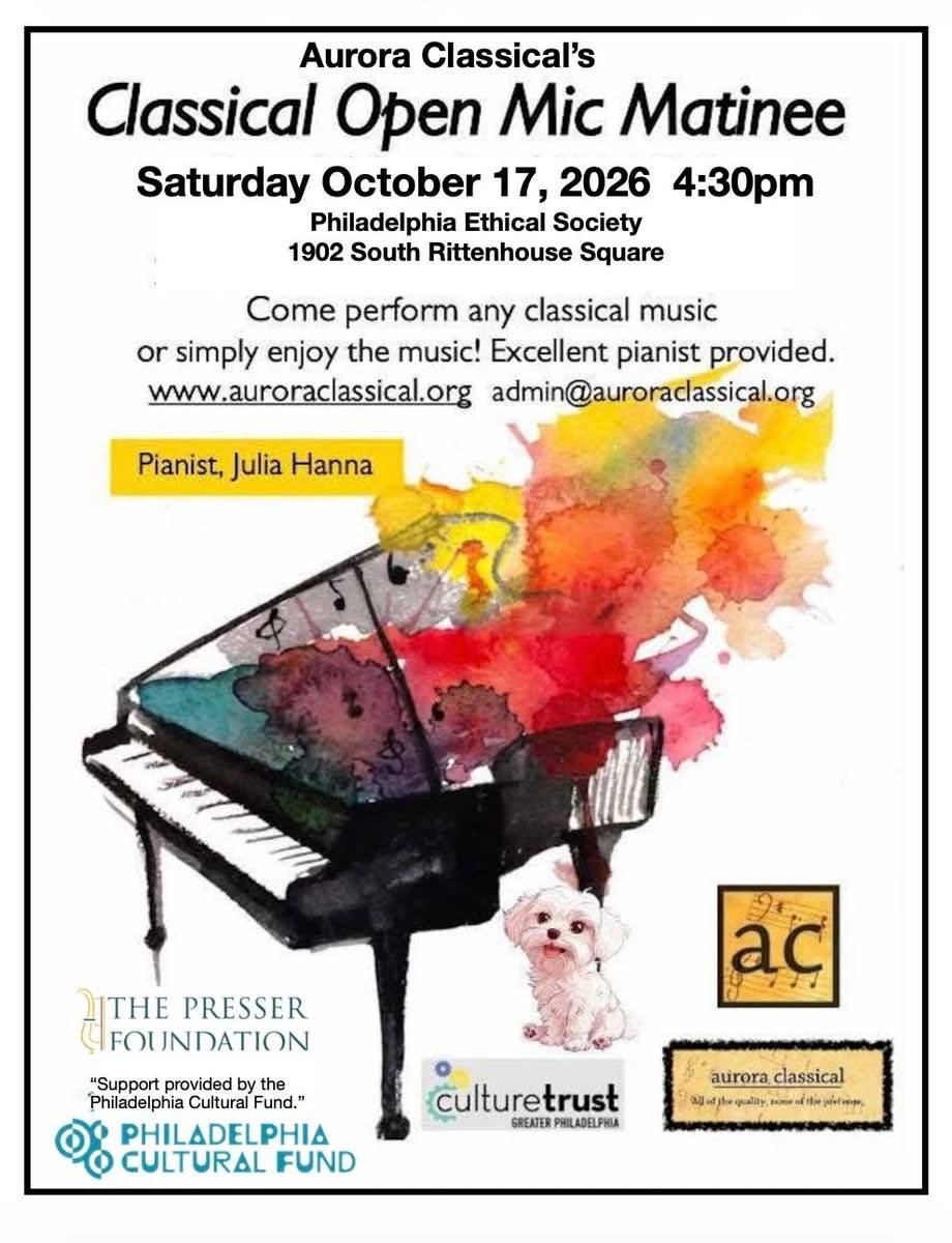 Poster for Classical Open Mic Matinee on October 17, 2026 at 4:30 PM at the Philadelphia Ethical Society.